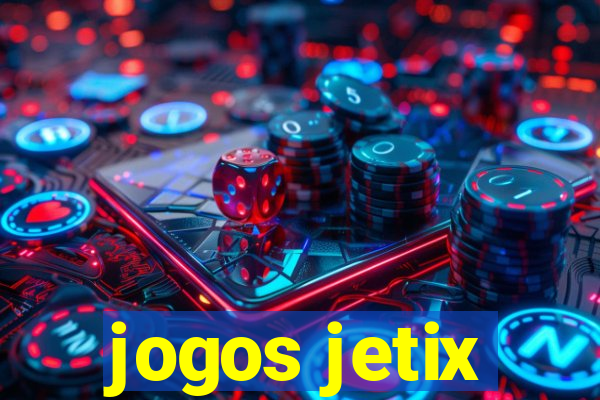 jogos jetix